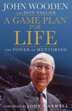 Cover art for A Game Plan for Life: The Power of Mentoring