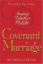 Cover art for Covenant Marriage: Staying Together for Life