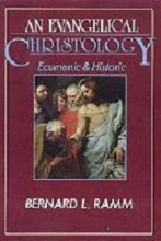 Cover art for An Evangelical Christology: Ecumenic & Historic