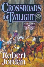 Cover art for Crossroads of Twilight (Wheel of Time #10)