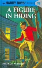 Cover art for A Figure in Hiding (The Hardy Boys #16)