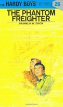 Cover art for The Phantom Freighter (The Hardy Boys, No. 26)