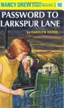 Cover art for The Password to Larkspur Lane (Nancy Drew, Book 10)