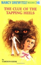 Cover art for The Clue of the Tapping Heels (Nancy Drew, Book 16)