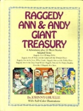 Cover art for Raggedy Ann and Andy Giant Treasury (4 Adventures Plus 12 Short Stories)