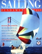 Cover art for Sailing Fundamentals: The Official Learn-To-Sail Manual of the American Sailing Association and the United States Coast Guard Auxiliary