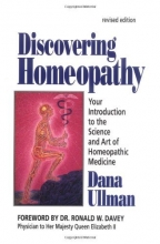 Cover art for Discovering Homeopathy: Your Introduction to the Science and Art of Homeopathic Medicine Second Revised Edition