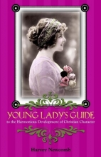 Cover art for YOUNG LADY"S GUIDE to the Harmonious Development of Christian Character
