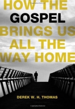 Cover art for How the Gospel Brings Us All the Way Home