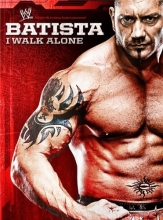 Cover art for WWE: Batista - I Walk Alone
