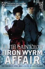 Cover art for The Iron Wyrm Affair (Bannon and Clare)