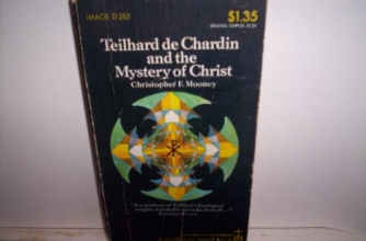 Cover art for Teilhard de Chardin and the mystery of Christ