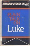 Cover art for Plain Talk on Luke (Plain Talk, 9097p)