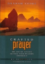 Cover art for Crafted Prayers: The Joy of Always Getting Your Prayers Answered: An Interactive Journal Book Two Being With God Series