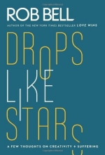 Cover art for Drops Like Stars: A Few Thoughts on Creativity and Suffering
