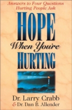 Cover art for Hope When You're Hurting: Answers to Four Questions Hurting People Ask