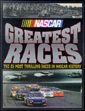 Cover art for NASCAR Greatest Races: The 25 Most Thrilling Races in NASCAR History (Motor Sport)