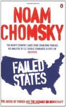 Cover art for Failed States: The Abuse of Power and the Assault on Democracy