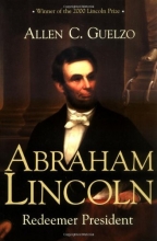 Cover art for Abraham Lincoln: Redeemer President (Library of Religious Biography)
