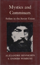 Cover art for Mystics and Commissars: Sufism in the Soviet Union