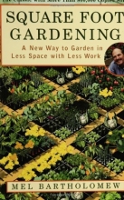 Cover art for Square Foot Gardening: A New Way to Garden in Less Space with Less Work