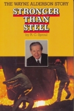 Cover art for Stronger Than Steel The Wayne Alderson Story