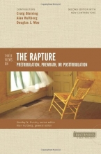 Cover art for Three Views on the Rapture: Pretribulation, Prewrath, or Posttribulation (Counterpoints: Bible and Theology)