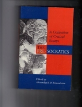 Cover art for The Pre-Socratics: A Collection of Critical Essays (Princeton Paperbacks)