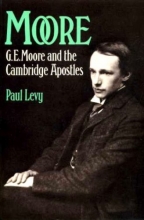 Cover art for Moore: G.E. Moore and the Cambridge Apostles