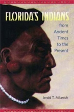 Cover art for Florida's Indians from Ancient Times to the Present (Native Peoples, Cultures, and Places of the Southeastern United States)