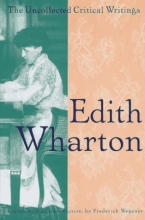 Cover art for Edith Wharton:  The Uncollected Critical Writings