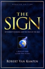 Cover art for The Sign Of Christ's Coming And The End Of The Age