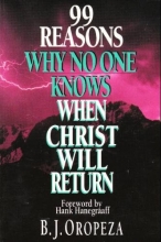 Cover art for 99 Reasons Why No One Knows When Christ Will Return