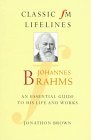 Cover art for Johannes Brahms (Classic FM Lifelines)