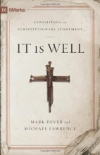 Cover art for It Is Well: Expositions on Substitutionary Atonement (9Marks)