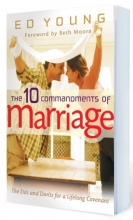 Cover art for The 10 Commandments of Marriage: The Do's and Don'ts for a Lifelong Covenant