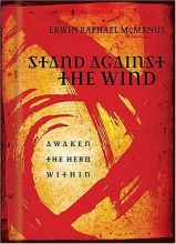 Cover art for Stand Against the Wind: Awaken the Hero Within