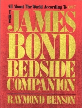 Cover art for The James Bond Bedside Companion: All About the World According to 007