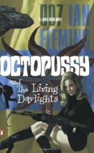 Cover art for Octopussy and The Living Daylights (James Bond Novels)