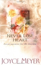 Cover art for Never Lose Heart: Encouragement for the Journey