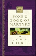 Cover art for Foxe's Book Of Martyrs Nelson's Royal Classic