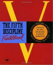 Cover art for The Fifth Discipline Fieldbook: Strategies and Tools for Building a Learning Organization