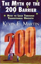 Cover art for The Myth of the 200 Barrier: How to Lead through Transitional Growth