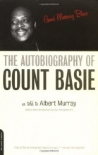 Cover art for Good Morning Blues: The Autobiography Of Count Basie