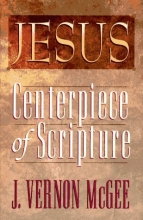 Cover art for Jesus: Centerpiece of Scripture