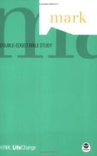 Cover art for TH1NK LifeChange Mark: A Double-Edged Bible Study