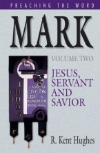 Cover art for Mark: Jesus, Servant and Savior (Preaching the Word) Volume Two