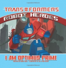 Cover art for Transformers Robot Heroes: I am Optimus Prime