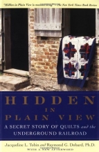 Cover art for Hidden in Plain View: A Secret Story of Quilts and the Underground Railroad