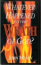 Cover art for Whatever Happened to the Wrath of God?